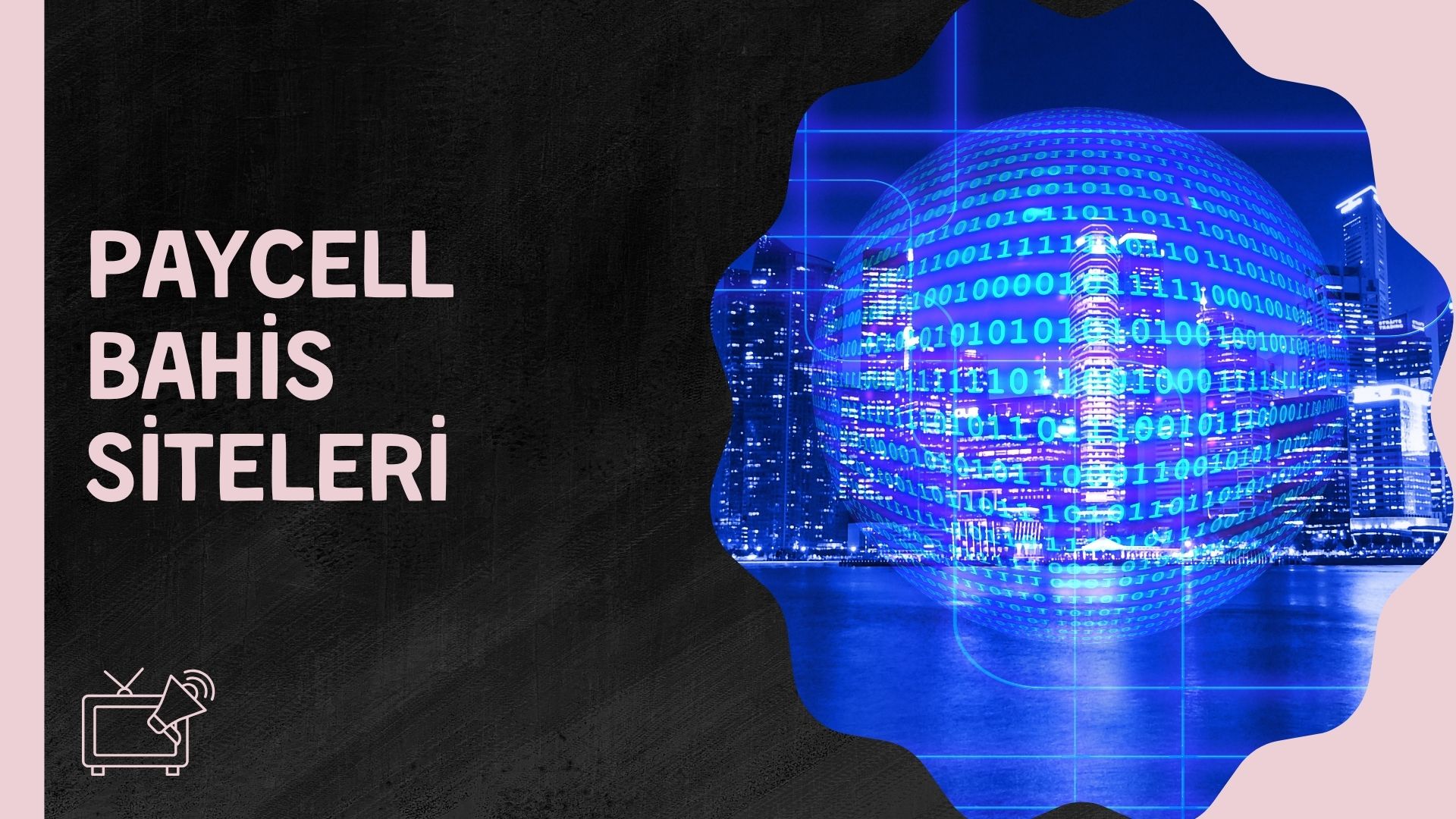 Paycell Bahis Siteleri; Paycell Ödeme Sistemine Dair Her Şey!